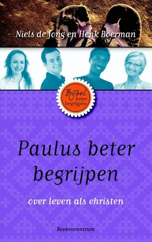 Nu Kopen Paulus beter begrijpen / Druk 2