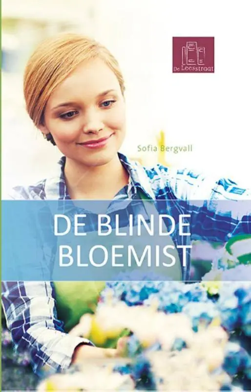 Snelle Levering De blinde bloemist