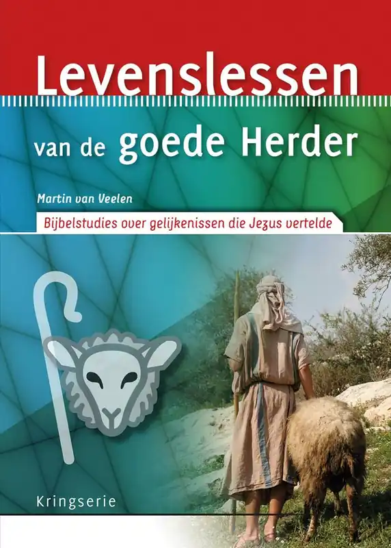 Uitverkoop Levenslessen van de goede Herder / Druk 2