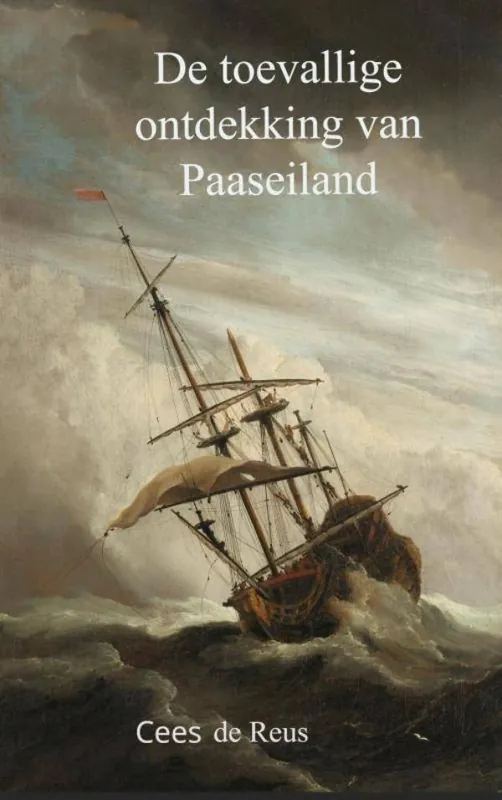 Beste Prijs De toevallige ontdekking van Paaseiland / Druk 1