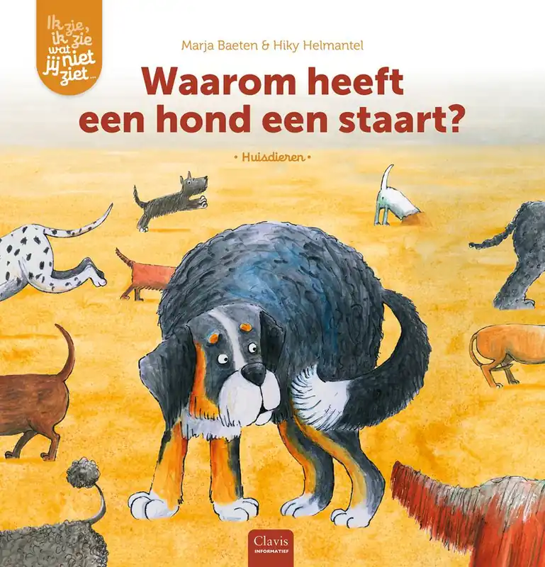 Waarom heeft een hond een staart? / Druk 1 Betaalbaar