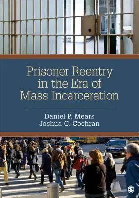 Nu Kopen Prisoner Reentry in the Era of Mass Incarceration / 1st Edition