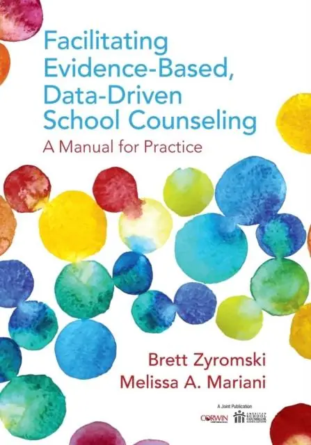 Flitsaanbieding Facilitating Evidence-Based, Data-Driven School Counseling / 1st Edition