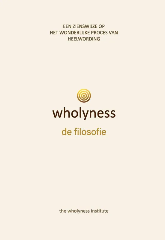 Korting Wholyness, de filosofie / Druk 1