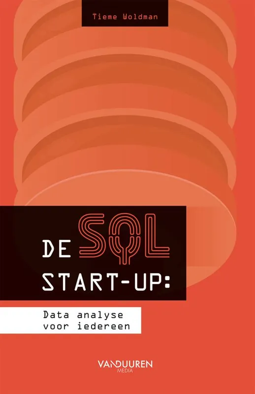 Voordeelprijs De SQL Start-up: data-analyse voor iedereen / Druk 1