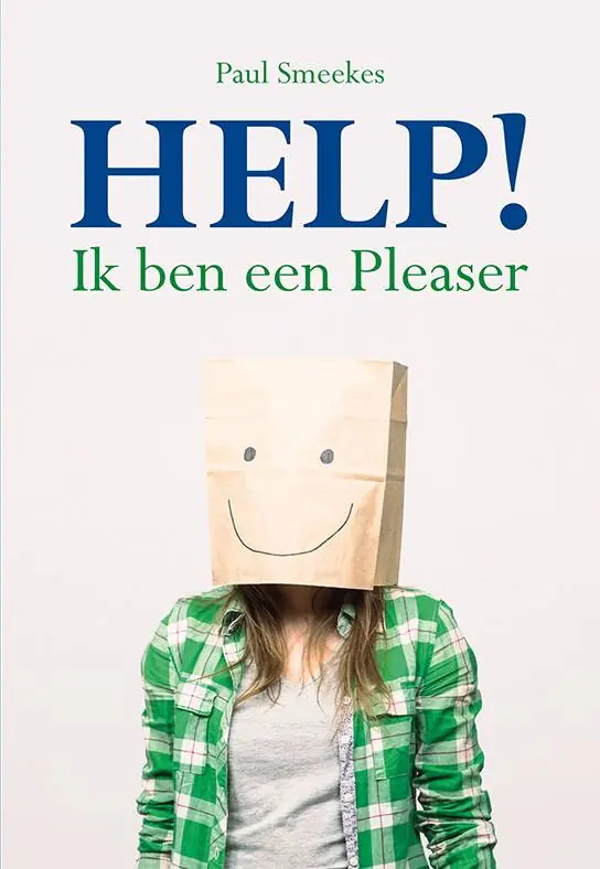 Premium Help! Ik ben een Pleaser / Druk 1