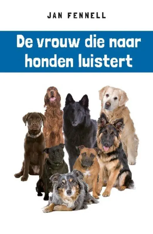 De vrouw die naar honden luistert / Druk 14 (Heruitgave) Beperkte Voorraad