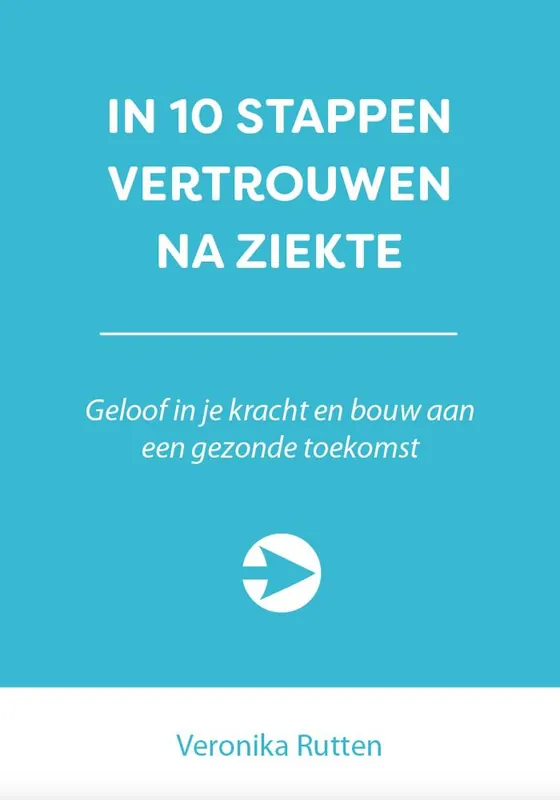 Bestseller In 10 stappen vertrouwen na ziekte / Druk 1