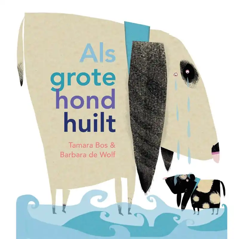 Bestseller Als grote hond huilt / Druk 1