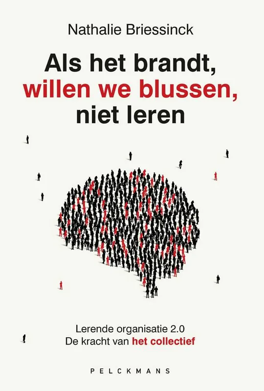 Merkproduct Als het brandt, willen we blussen, niet leren / Druk 1