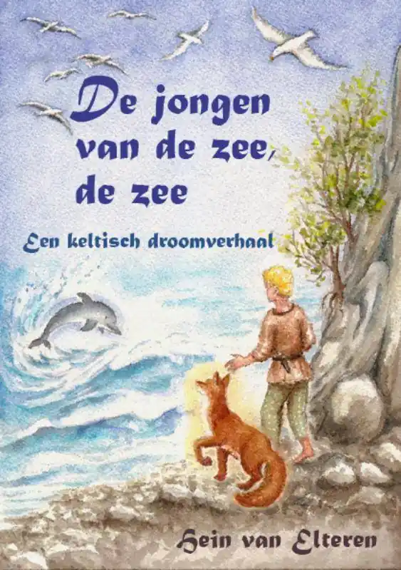 De jongen van de zee, de zee / Druk 1 Lage Prijs