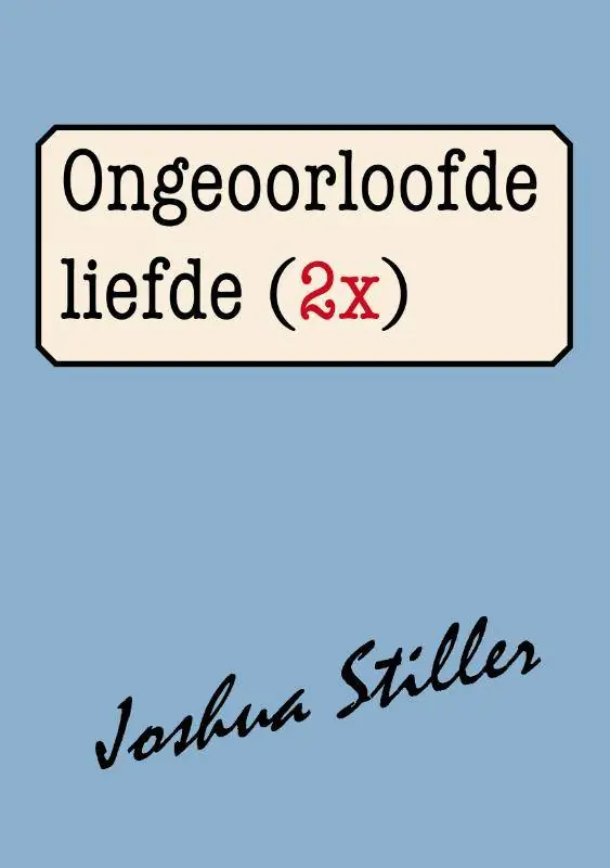 Betaalbaar Ongeoorloofde liefde (2x) / Druk 1