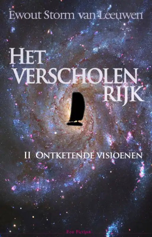 Het verscholen rijk II Ontketende visionen Nu Kopen