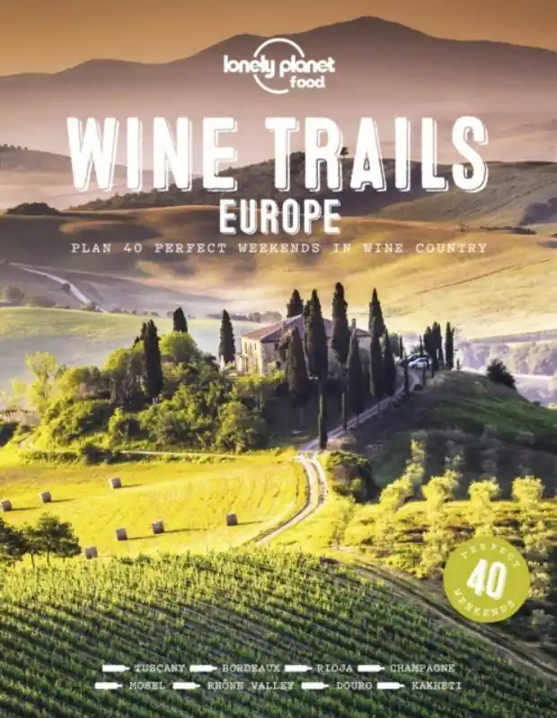 Lonely Planet Wine Trails of Europe Snelle Levering