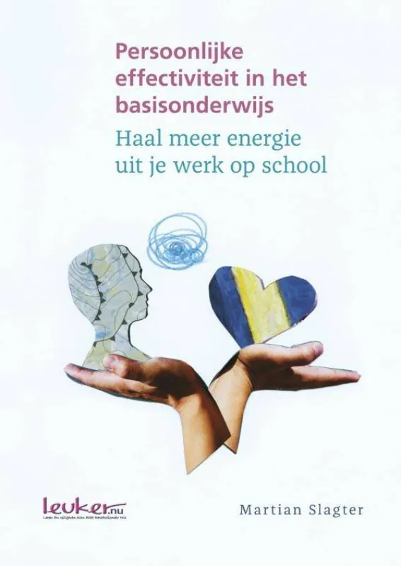 Tijdelijk Beschikbaar Persoonlijke effectiviteit in het basisonderwijs / Druk 1