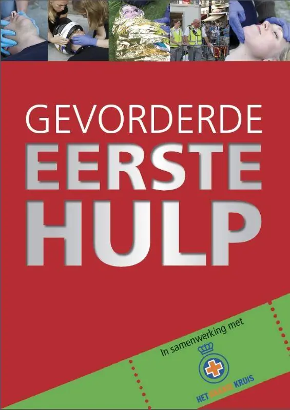 Betrouwbaar Gevorderde eerste hulp / Druk 1