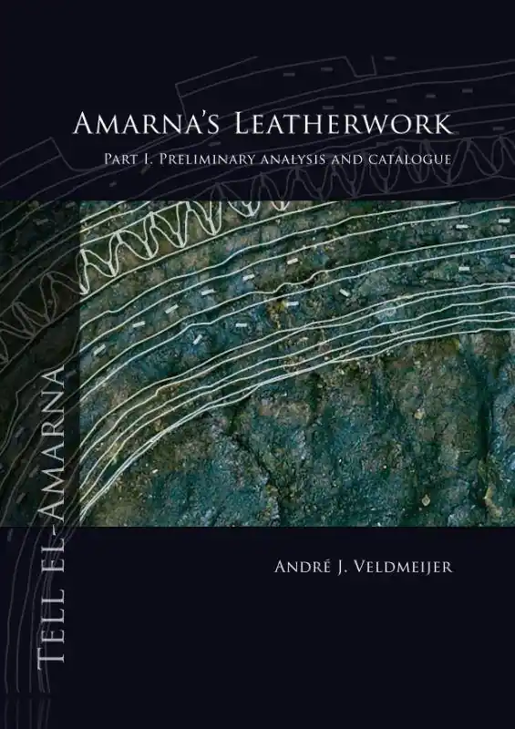 Superprijs Amarna's leatherwork part I. Preliminary analysis and catalogue