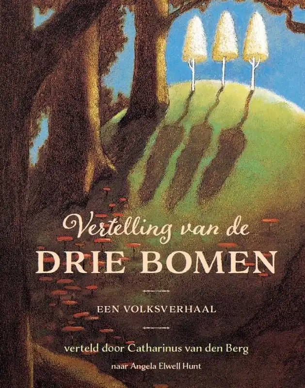Vertelling van de drie bomen / Druk 1 Beperkte Voorraad