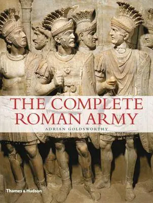 Beperkt Aanbod The Complete Roman Army