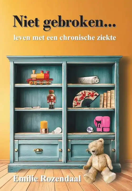 Meest Verkocht Niet gebroken... leven met een chronische ziekte / Druk 1