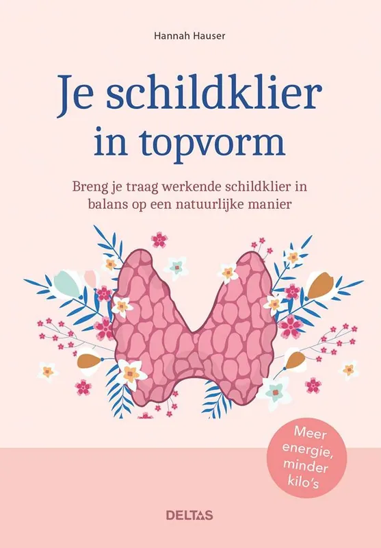 Je schildklier in topvorm / Druk 1 Gecertificeerd