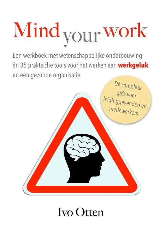 Mind your Work / Druk 2 Favoriet