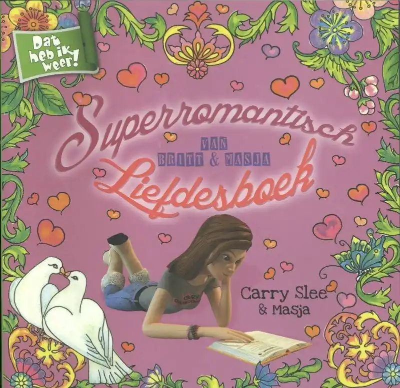 Superromantisch liefdesboek van Britt en Masja / Druk 1 Populair