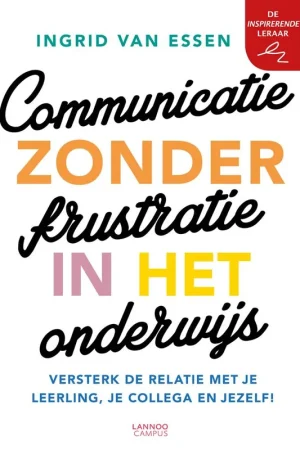 Aanbieding Communicatie zonder frustratie in het onderwijs / Druk 1