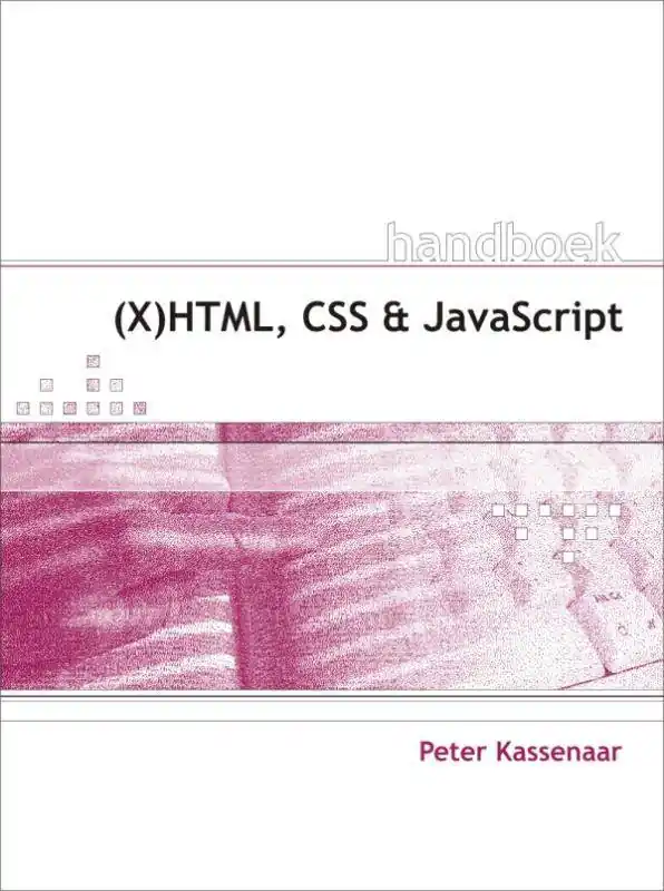 Handboek (X)HTML, CSS en JavaScript / Druk 1 Koop Online