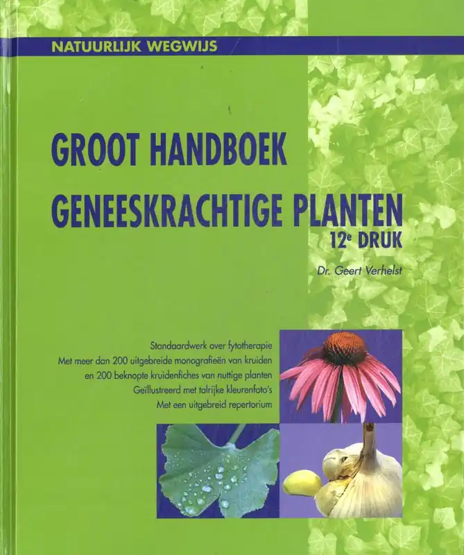 Groot handboek geneeskrachtige planten / Druk 12 Uitverkoop