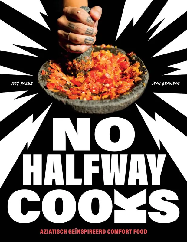 No Halfway Cooks / Druk 1 Betrouwbaar