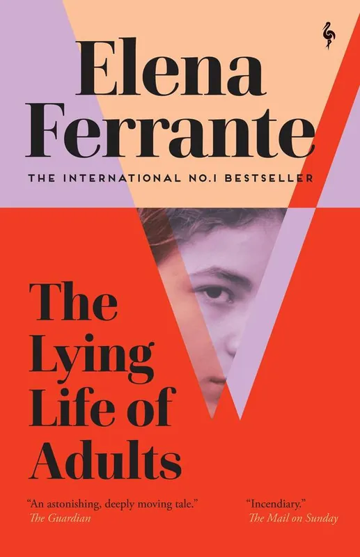 The Lying Life of Adults: A SUNDAY TIMES BESTSELLER Bestseller