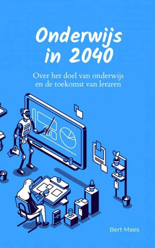 Onderwijs in 2040 / Druk 1 Express Levering