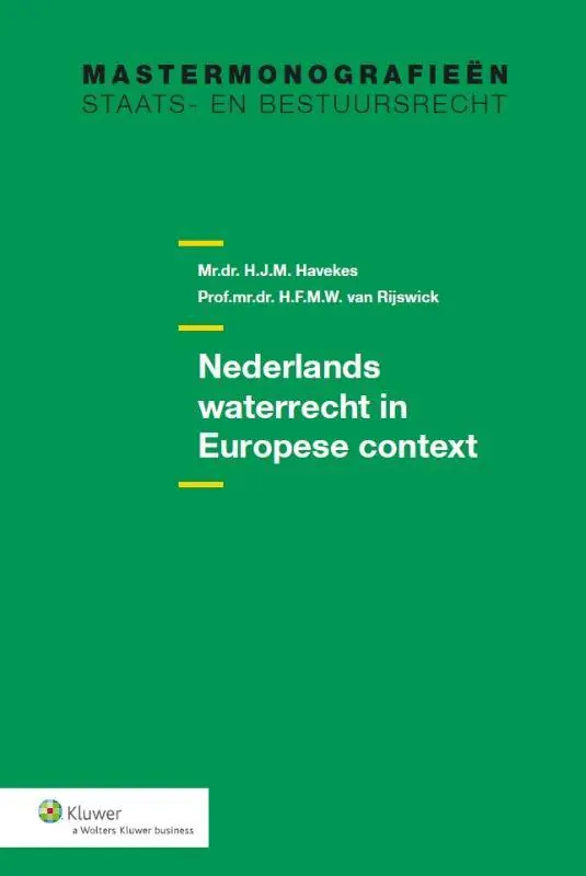 Beperkt Aanbod Nederlands waterrecht in Europese context Nederland / Druk 2