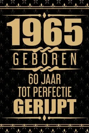 1965 Geboren 60 Jaar Tot Perfectie Gerijpt / Druk 1 Korting