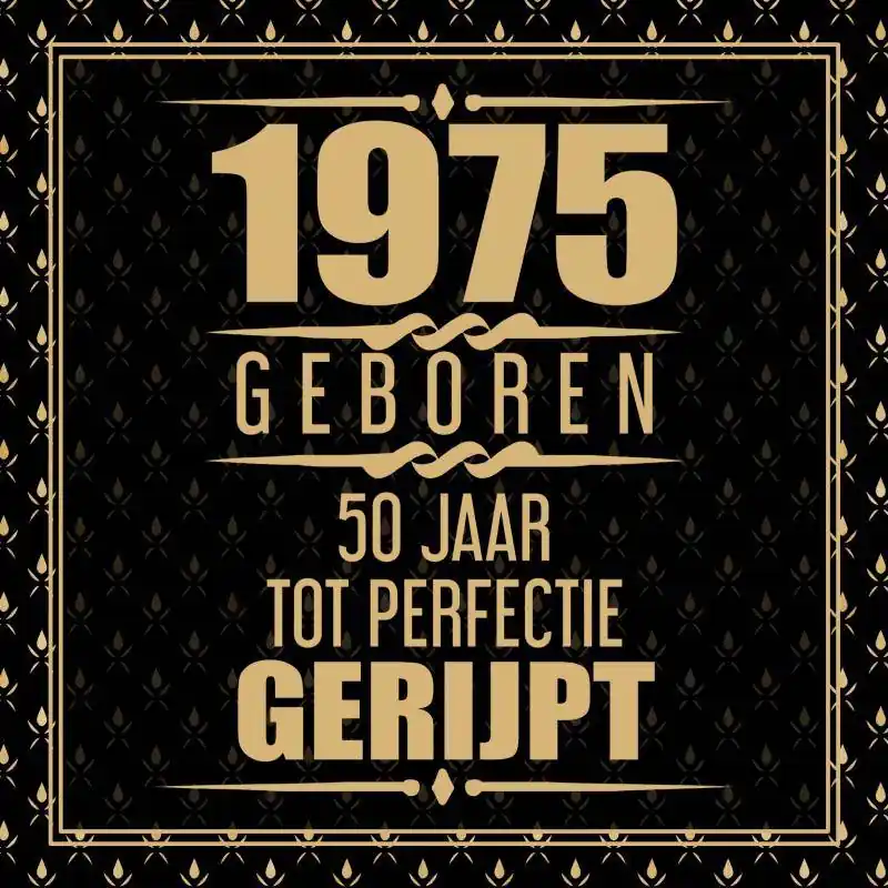 Laatste Kans 1975 Geboren 50 Jaar Tot Perfectie Gerijpt / Druk 1