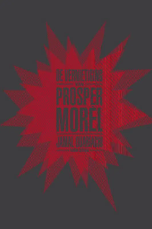 Weekendaanbieding De vernietiging van Prosper Morel / Druk 1