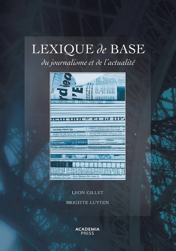 Tijdelijk Beschikbaar Lexique de base du journalisme et de l'actualité / 1 Edition