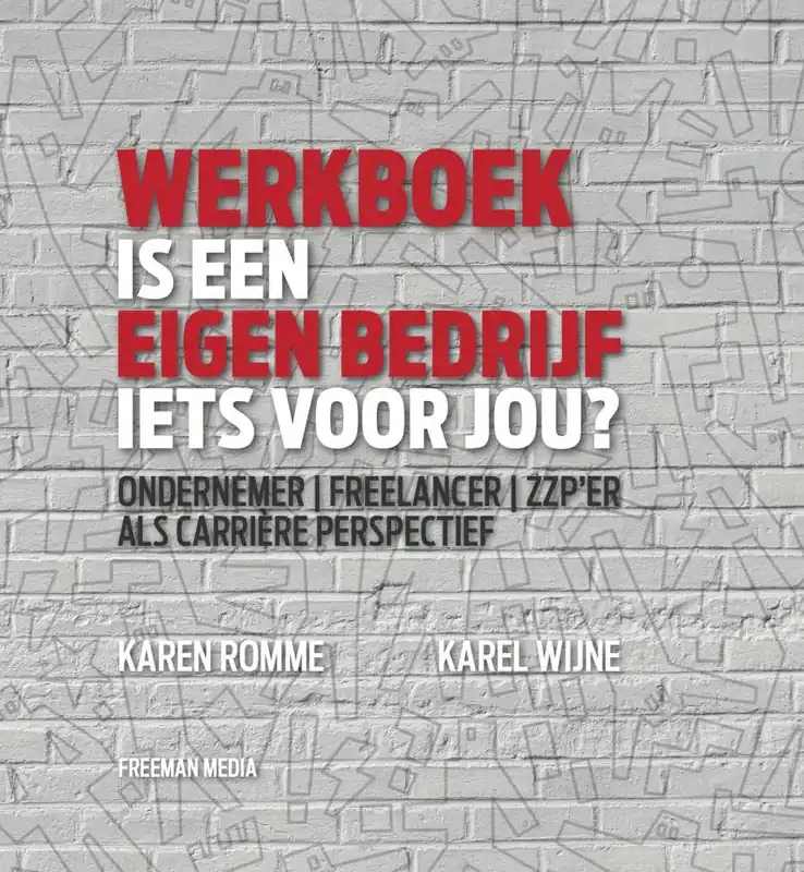 Exclusieve Aanbieding Werkboek is een eigen bedrijf iets voor jou? / Druk 1