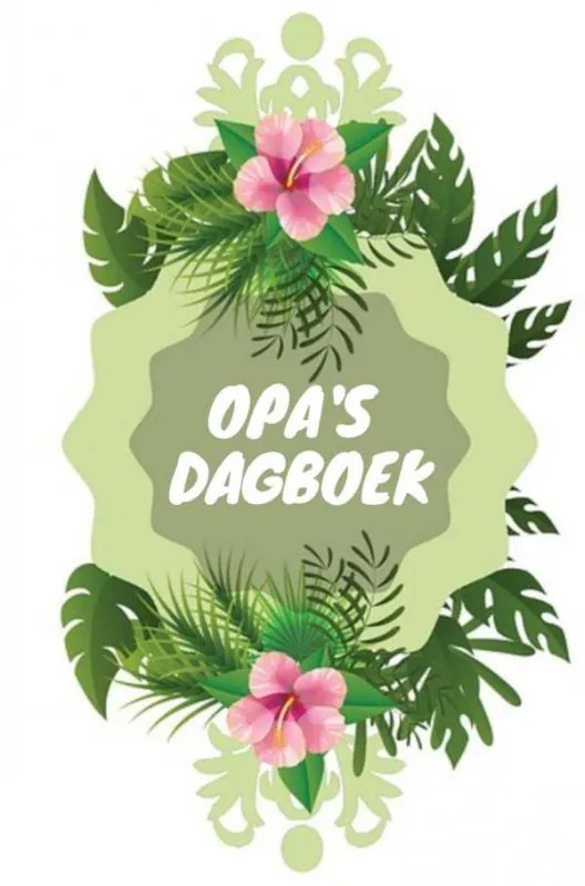 Luxe Dagboek van Opa / Druk 1 Laatste Kans