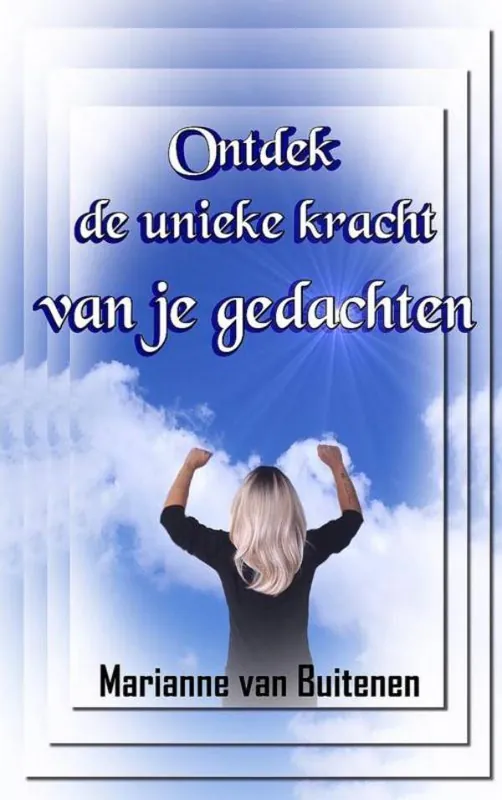 Dagaanbieding Ontdek de unieke kracht van je gedachten / Druk 1