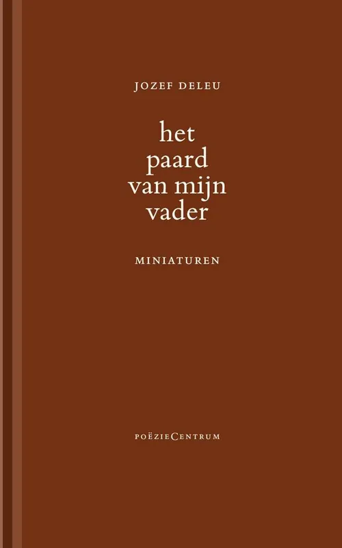 Het paard van mijn vader / Druk 1 Uitverkoop