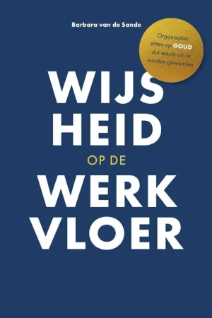 Wijsheid op de werkvloer / Druk 1 Laatste Versie