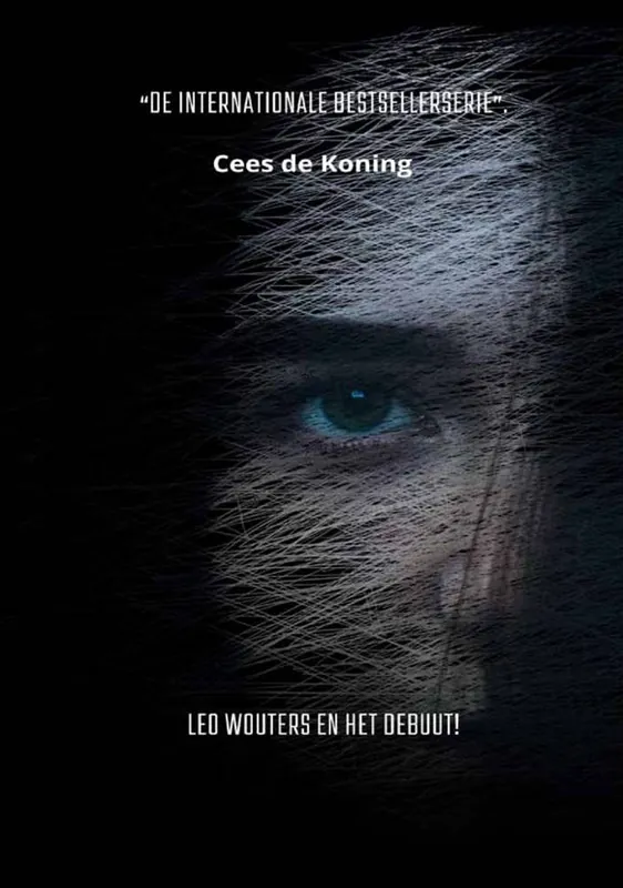 Leo Wouters en het Debuut! / Druk 1 Tijdelijk Beschikbaar