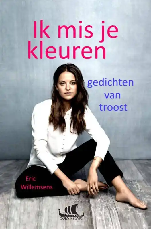 Ik mis je kleuren / Druk 1 Nu Kopen