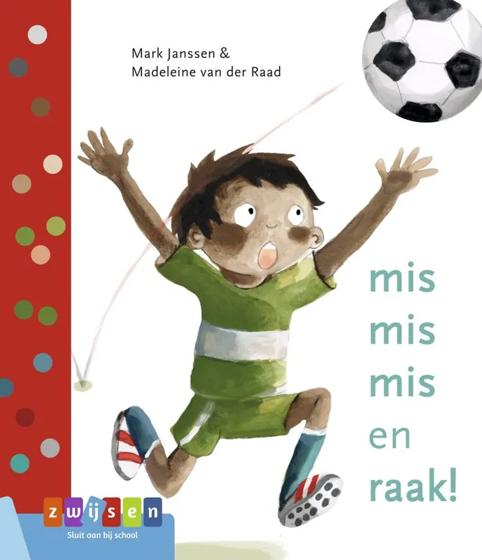 mis mis mis en raak! / Druk 1 Nieuw