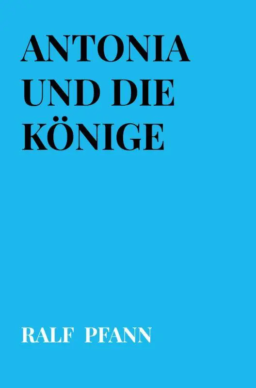 Aanbieding Antonia und die Könige / 1 Edition