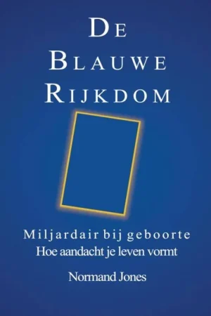 Aanbieding De Blauwe Rijkdom / Druk 1