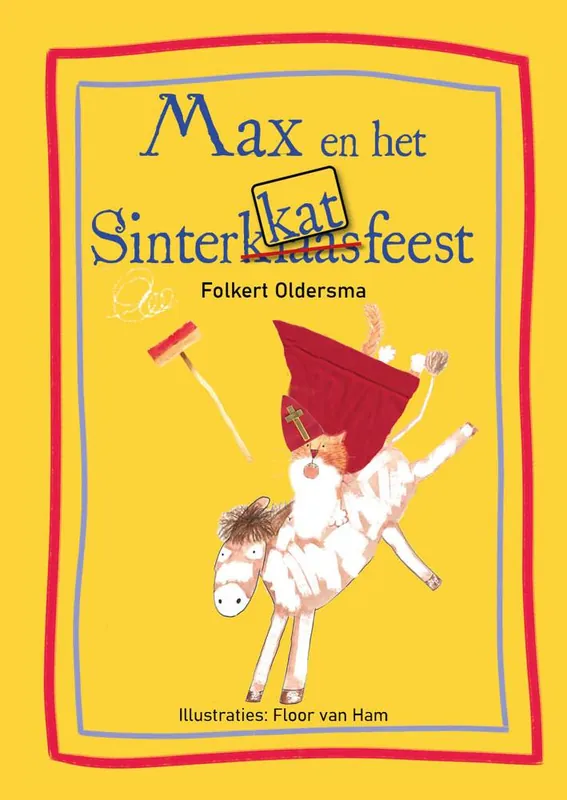Bestel Nu Max en het Sinterkatfeest / Druk 1