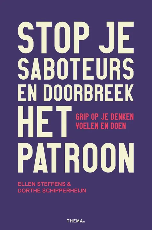 Stop je saboteurs en doorbreek het patroon / Druk 1 Shop Nu
